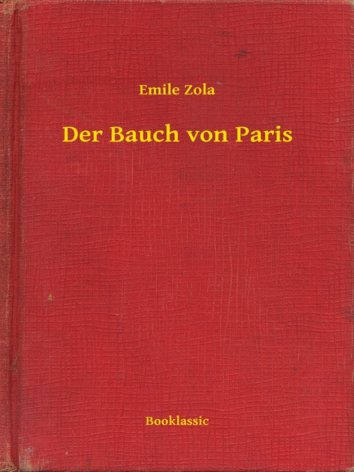 Title details for Der Bauch von Paris by Emile Zola - Available